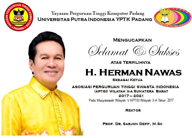 Selamat Atas Terpilihnya Kembali Bapak H. Herman Nawas Sebagai Ketua Umum APTISI Wilayah X-A Sumater